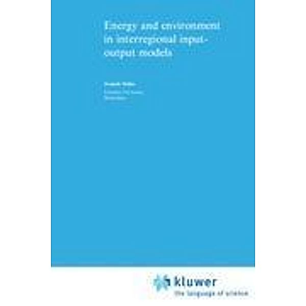 Energy and Environment in Interregional Input-Output Models, F. Muller