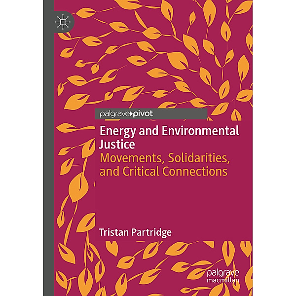 Energy and Environmental Justice, Tristan Partridge