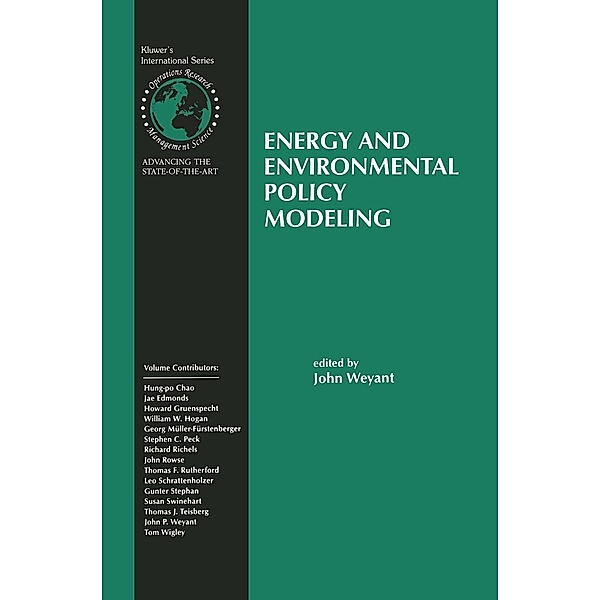 Energy and Environmental Policy Modeling, John Weyant