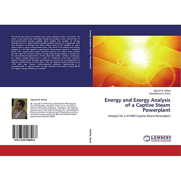Energy and Exergy Analysis of a Captive Steam Powerplant, Jignesh R. Mehta, Aniruddhsinh H. Rana