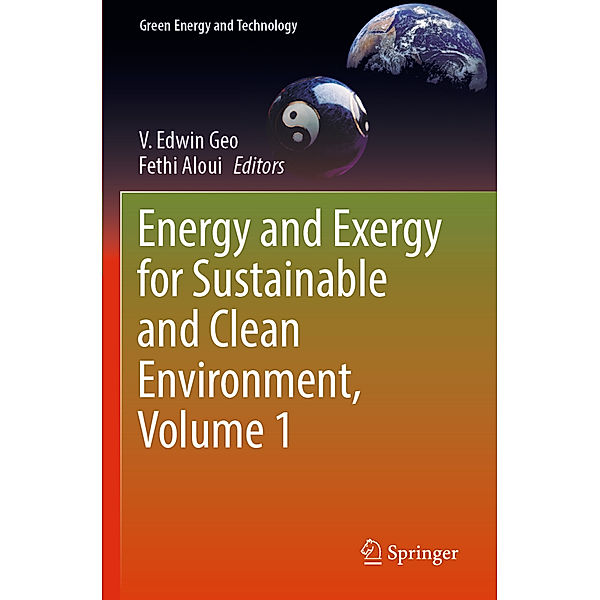 Energy and Exergy for Sustainable and Clean Environment, Volume 1