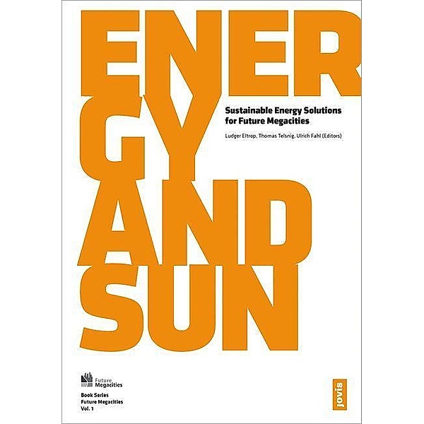 Energy and Sun / JOVIS, Ludger Eltrop, Ulrich Fahl