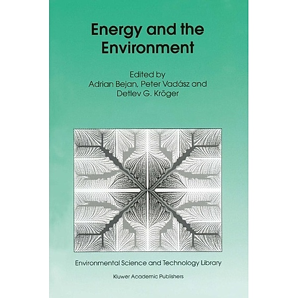 Energy and the Environment / Environmental Science and Technology Library Bd.15