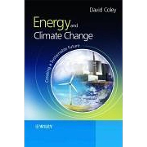 Energy and the Global Environment, David Coley