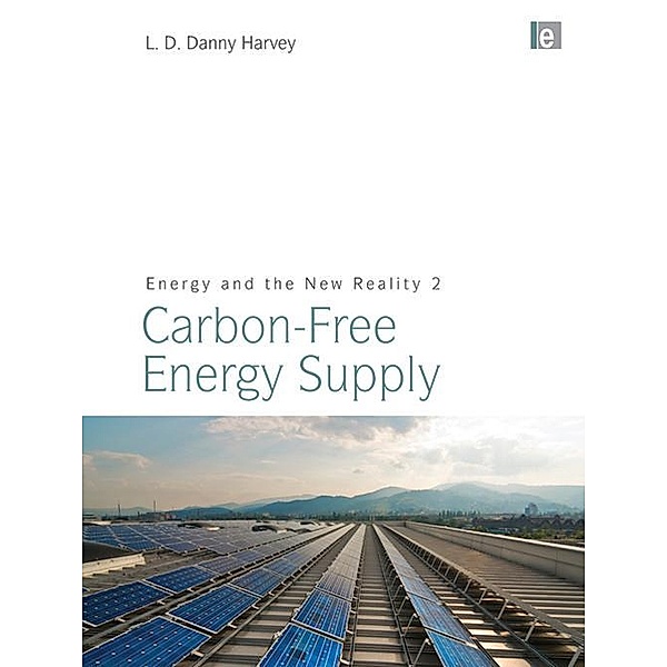Energy and the New Reality 2, L. D. Danny Harvey