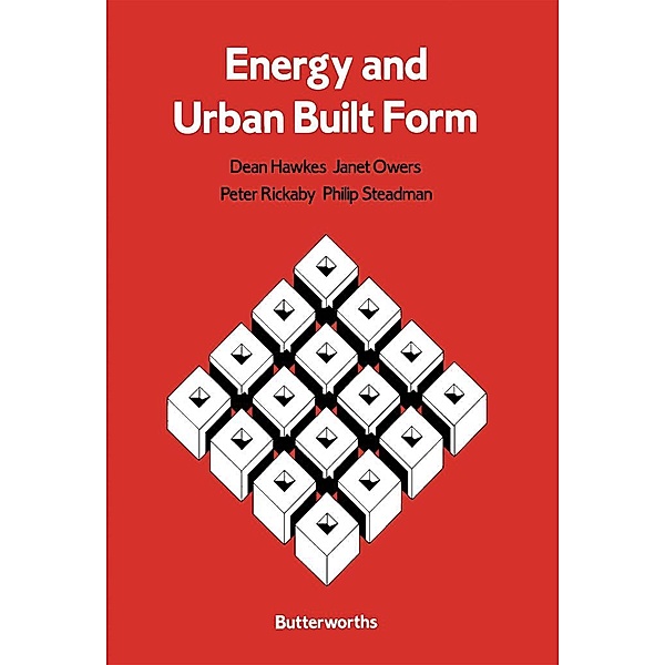 Energy and Urban Built Form, Dean Hawkes