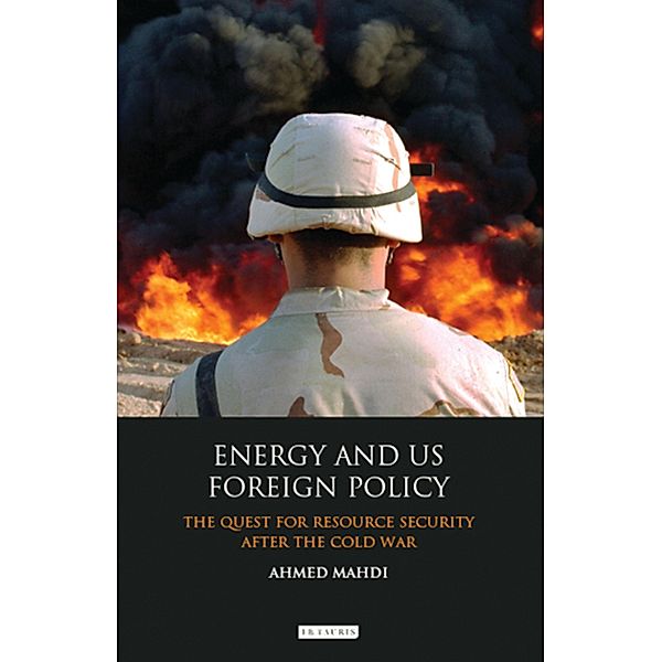 Energy and US Foreign Policy, Ahmed Mahdi