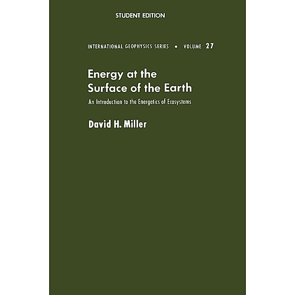 Energy at the Surface of the Earth, David H. Miller