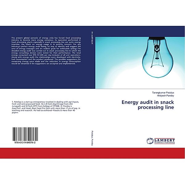 Energy audit in snack processing line, Tarangkumar Patoliya, Hridyesh Pandey