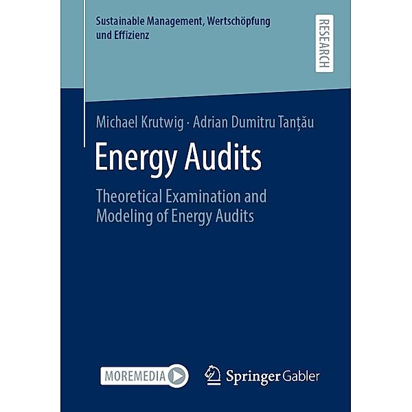 Energy Audits / Sustainable Management, Wertschöpfung und Effizienz, Michael Krutwig, Adrian Dumitru Tan¿au