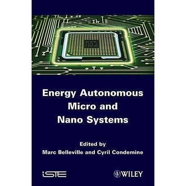 Energy Autonomous Micro and Nano Systems