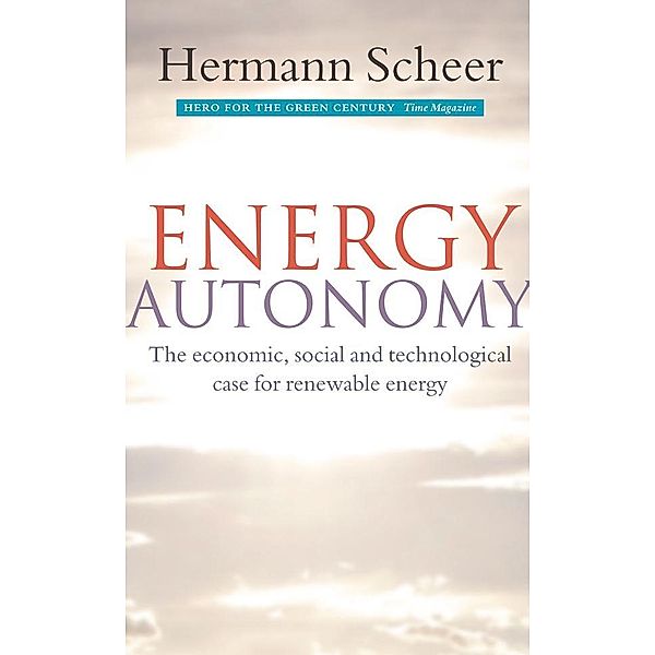 Energy Autonomy, Hermann Scheer