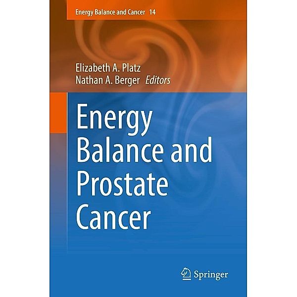 Energy Balance and Prostate Cancer / Energy Balance and Cancer Bd.14