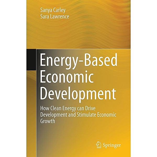 Energy-Based Economic Development, Sanya Carley, Sara Lawrence