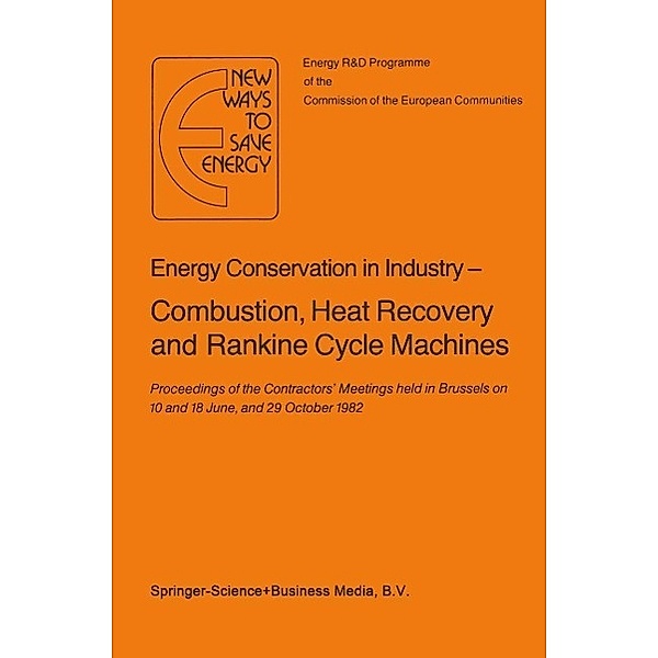 Energy Conserve in Industry - Combustion, Heat Recovery and Rankine Cycle Machines