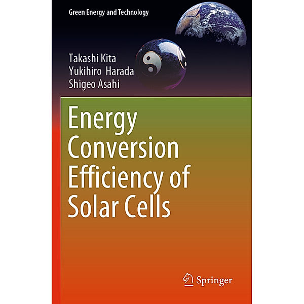 Energy Conversion Efficiency of Solar Cells, Takashi Kita, Yukihiro Harada, Shigeo Asahi