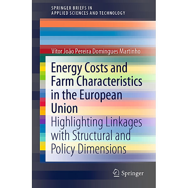 Energy Costs and Farm Characteristics in the European Union, Vítor João Pereira Domingues Martinho