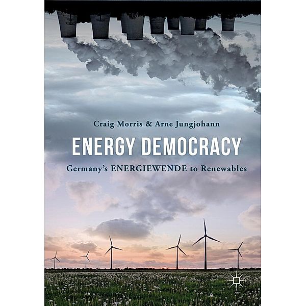 Energy Democracy / Progress in Mathematics, Craig Morris, Arne Jungjohann