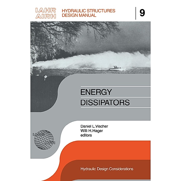 Energy Dissipators, W. H. Hager