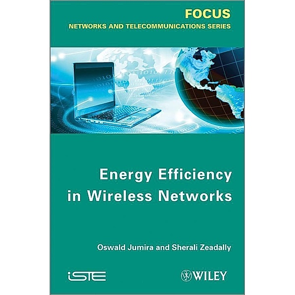 Energy Efficiency in Wireless Networks, Oswald Jumira, Sherali Zeadally