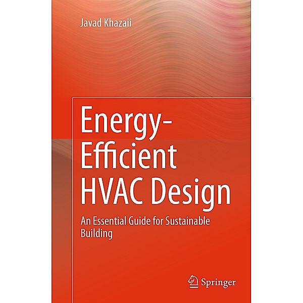 Energy-Efficient HVAC Design, Javad Khazaii
