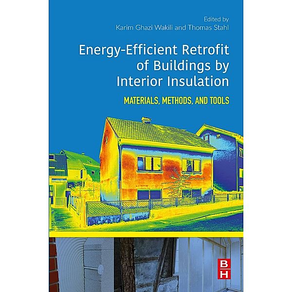 Energy-Efficient Retrofit of Buildings by Interior Insulation