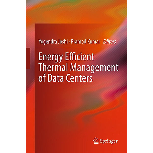 Energy Efficient Thermal Management of Data Centers