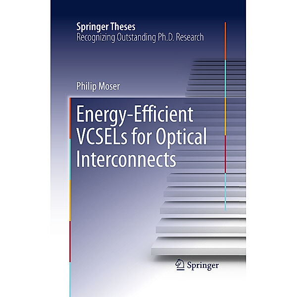 Energy-Efficient VCSELs for Optical Interconnects, Philip Moser