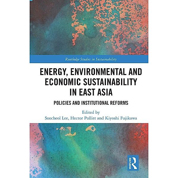 Energy, Environmental and Economic Sustainability in East Asia