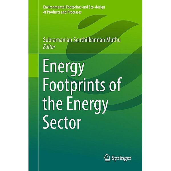 Energy Footprints of the Energy Sector / Environmental Footprints and Eco-design of Products and Processes