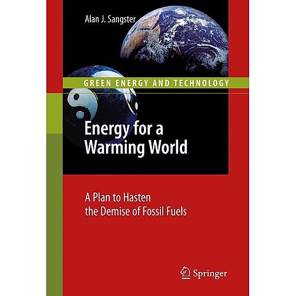 Energy for a Warming World, Alan John Sangster