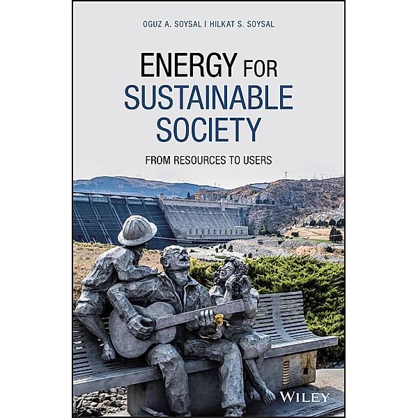 Energy for Sustainable Society, Oguz A. Soysal, Hilkat S. Soysal