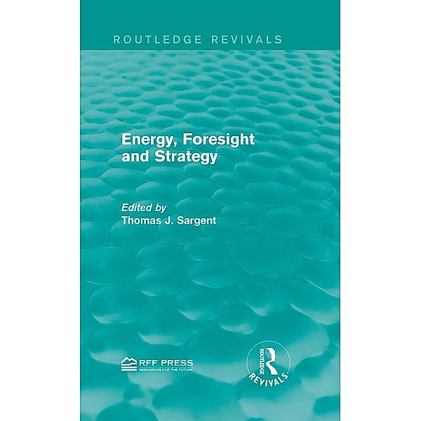 Energy, Foresight and Strategy