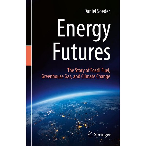 Energy Futures, Daniel Soeder