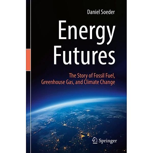 Energy Futures, Daniel Soeder