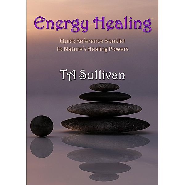 Energy Healing, Ta Sullivan