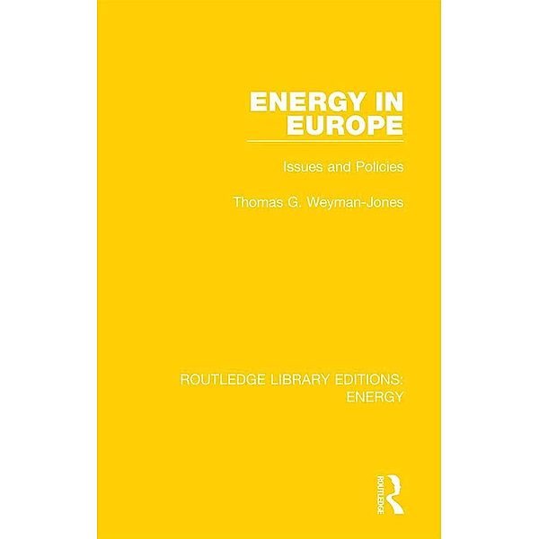 Energy in Europe, Thomas G. Weyman-Jones