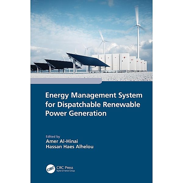 Energy Management System for Dispatchable Renewable Power Generation