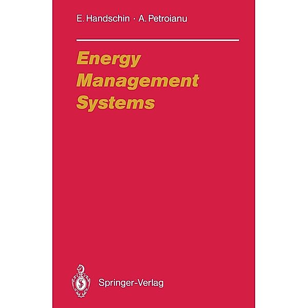 Energy Management Systems / Electric Energy Systems and Engineering Series, Edmund Handschin, Alexander Petroianu