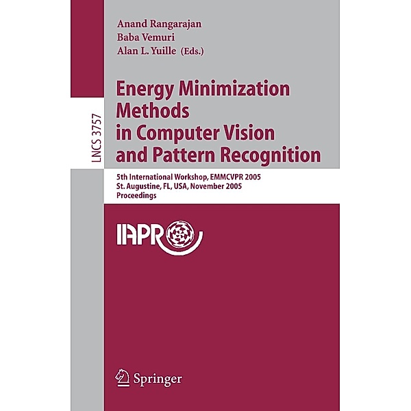Energy Minimization Methods in Computer Vision and Pattern Recognition / Lecture Notes in Computer Science Bd.3757
