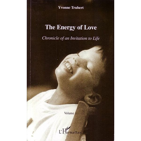 Energy of Love, Trubert Yvonne Trubert