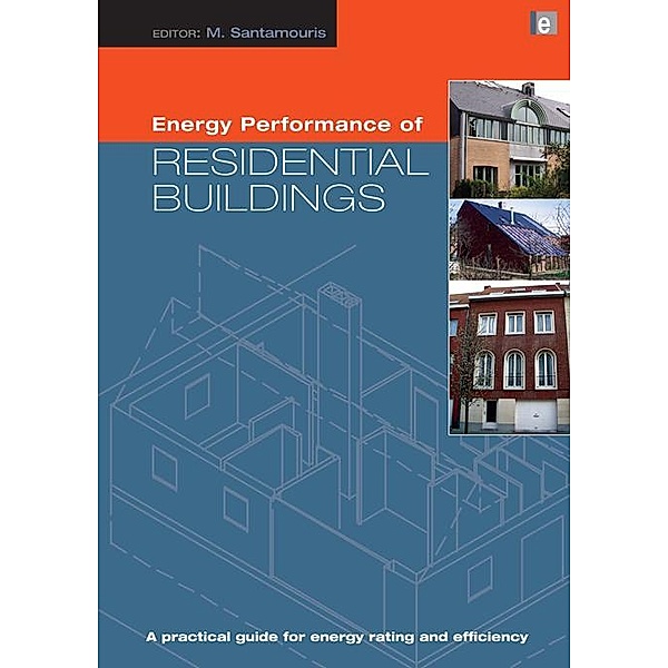 Energy Performance of Residential Buildings, Mat Santamouris