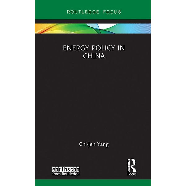 Energy Policy in China, Chi-Jen Yang