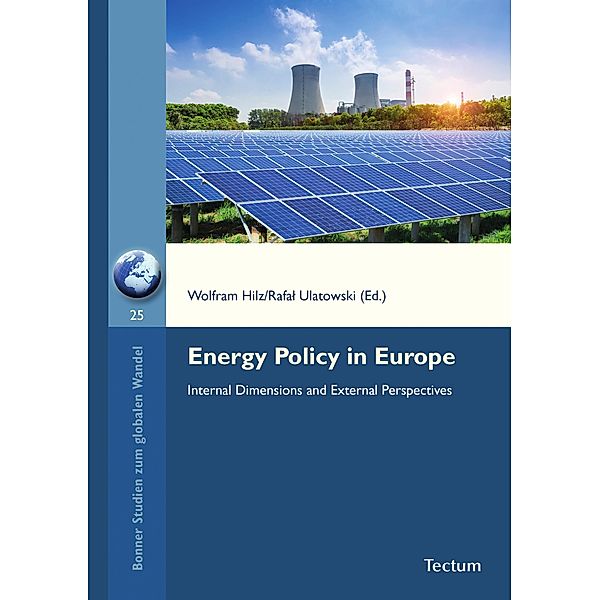 Energy Policy in Europe / Bonner Studien zum globalen Wandel Bd.25