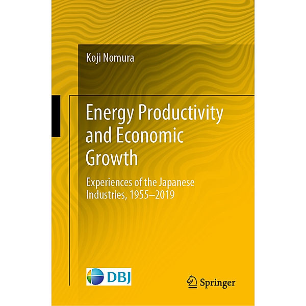 Energy Productivity and Economic Growth, Koji Nomura