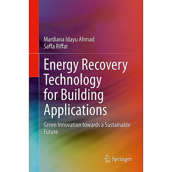 Energy Recovery Technology for Building Applications, Mardiana Idayu Ahmad, Saffa Riffat