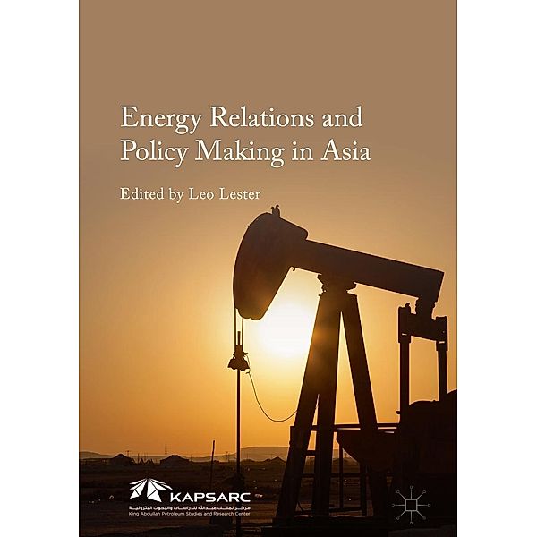 Energy Relations and Policy Making in Asia / Progress in Mathematics