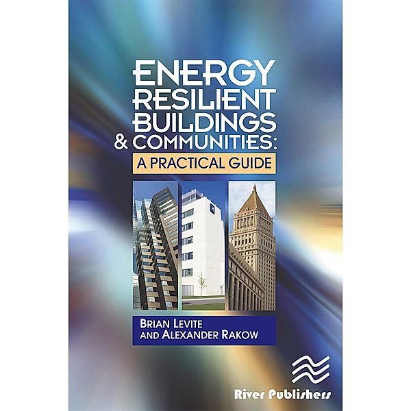 Energy Resilient Buildings and Communities, Brian Levite