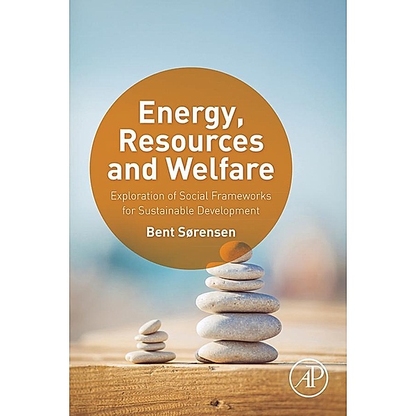 Energy, Resources and Welfare, Bent Sørensen