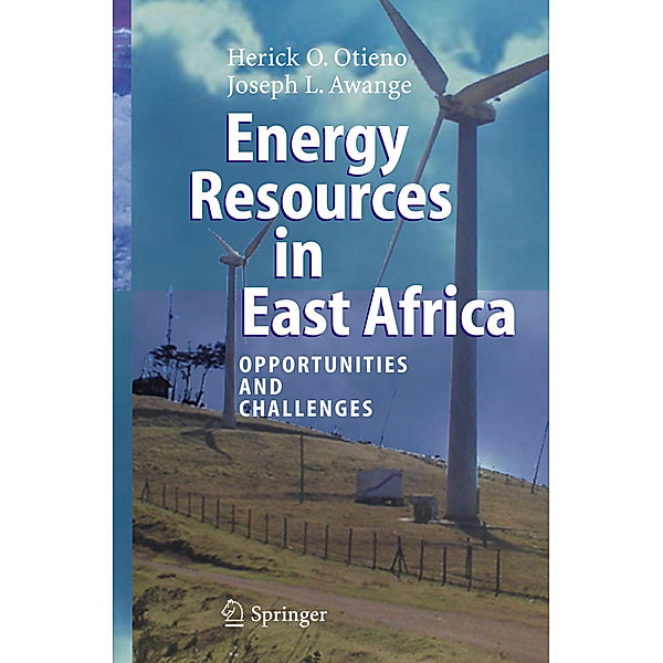 Energy Resources in East Africa, Herick O. Otieno, Joseph L. Awange